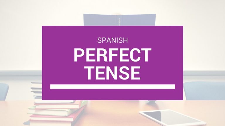 spanish-perfect-tense-your-simple-guide-to-presente-perfecto