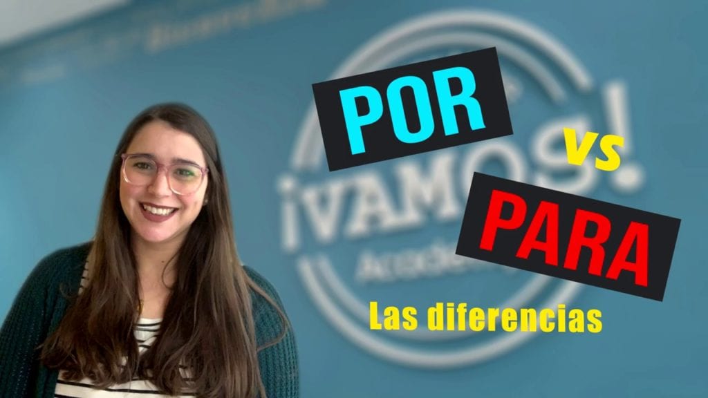 What you need to know about Por vs Para