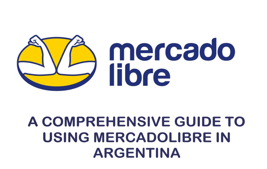 everything you need to know about Mercadolibre and online shopping in Argentina